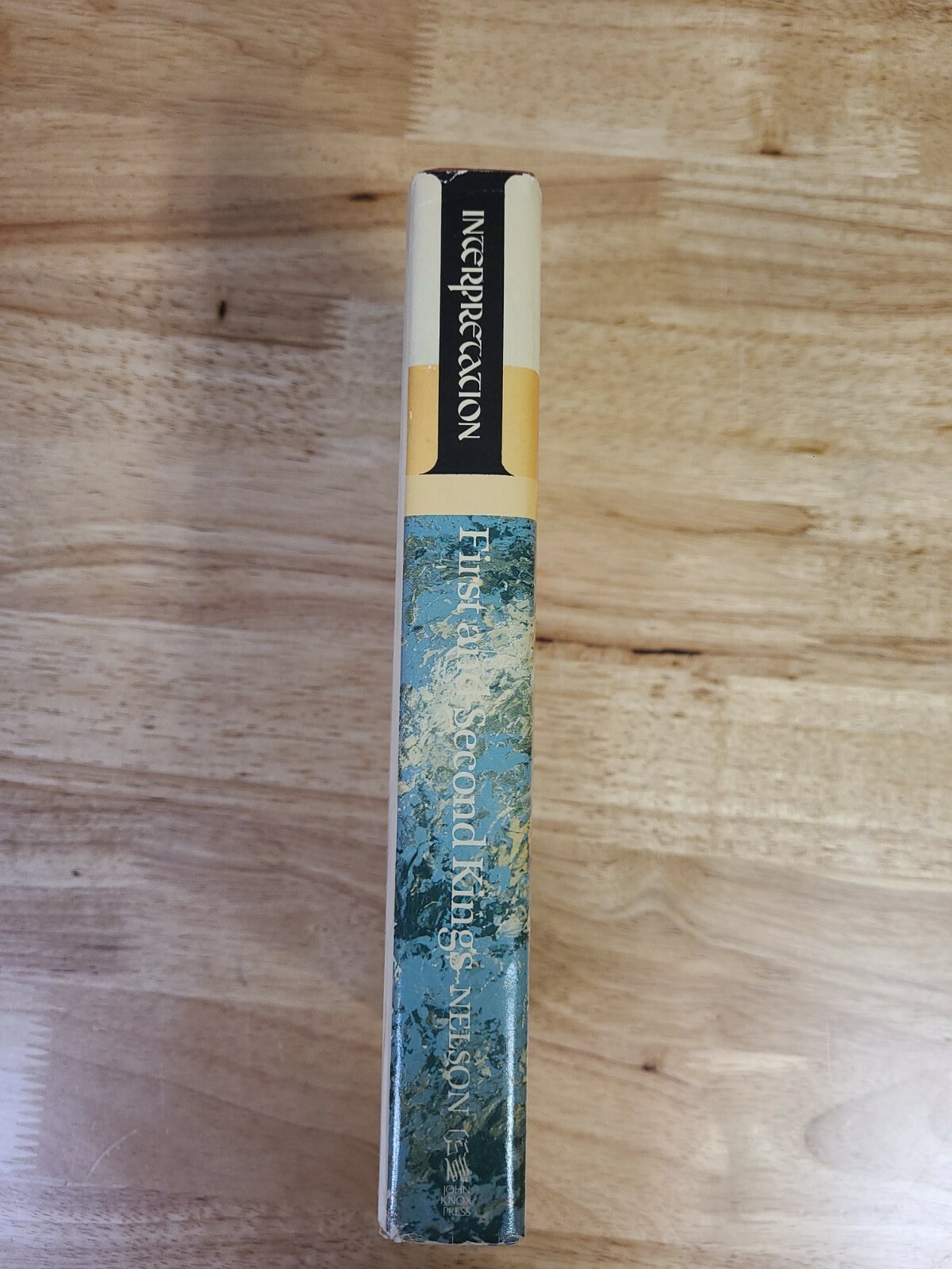FIRST AND SECOND KINGS (INTERPRETATION: A BIBLE By Richard D. Nelson – Hardcover