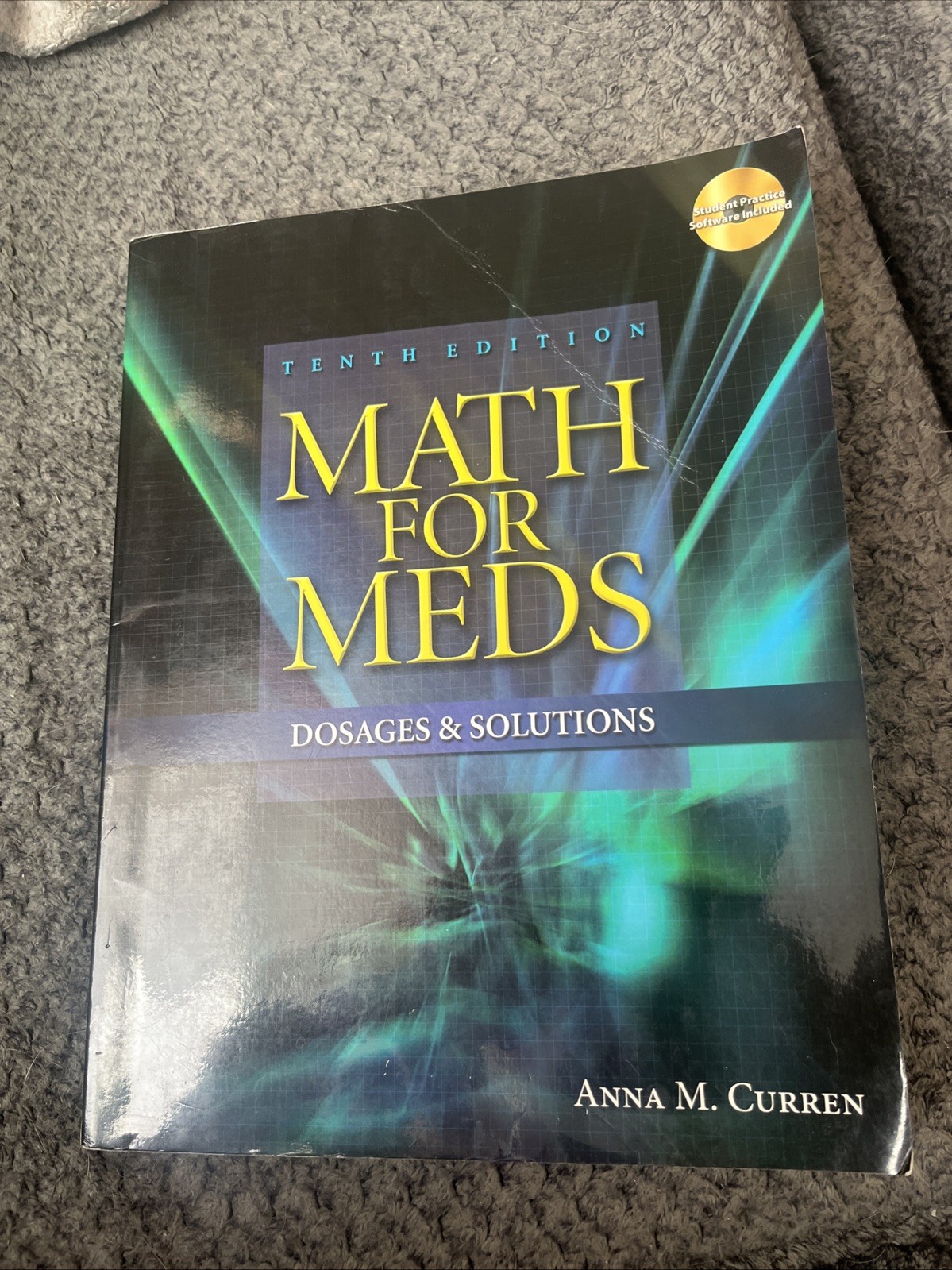 Math for Meds : Dosages and Solutions (Book Only) by Anna M. Curren