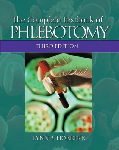 Complete Textbook of Phlebotomy Lynn B Hoeltke