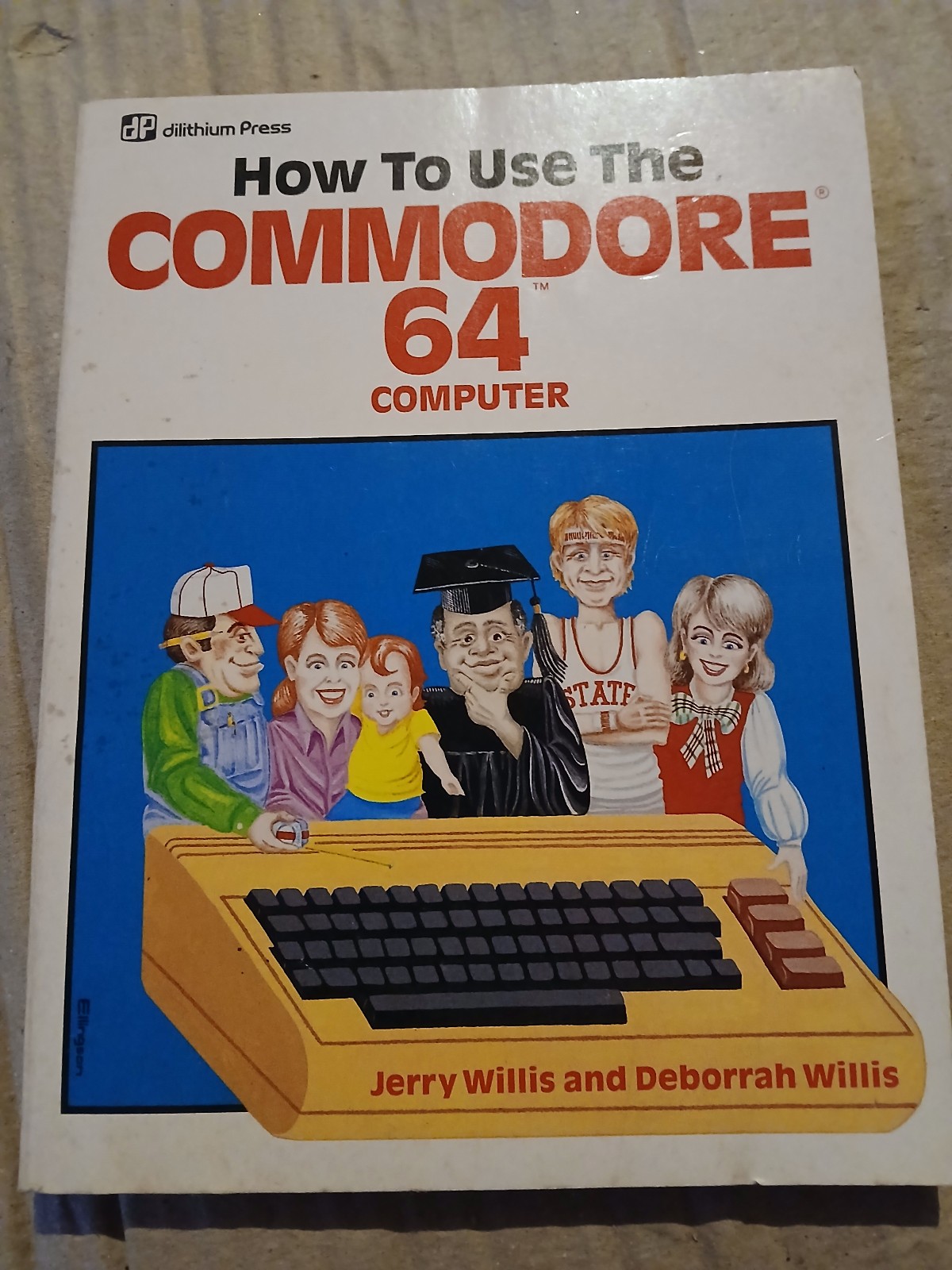 How to Use the Commdore 64 (1984) Paperback Book dilithium Press Jerry Willis