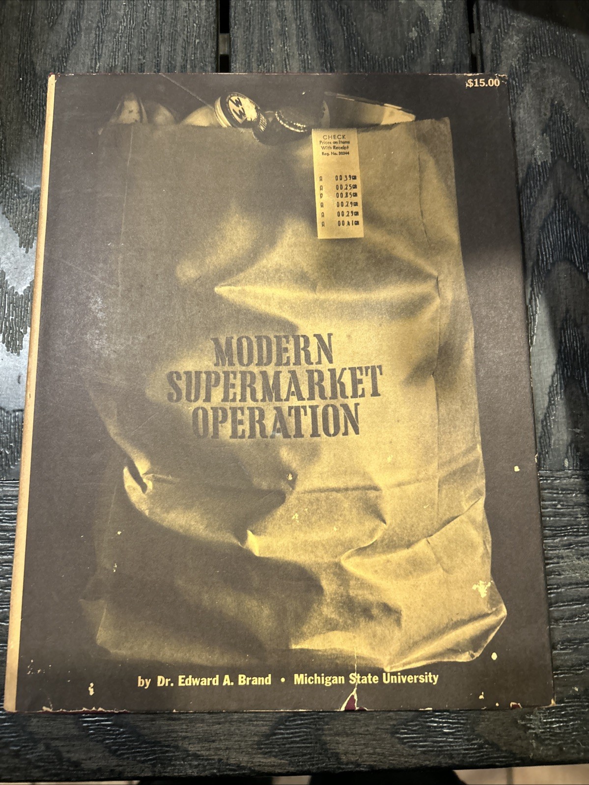 1963 Modern Supermarket Operation ￼By Dr. Edward A. Brand