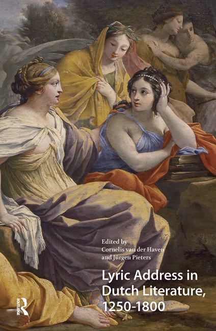 Lyric Address In Dutch Literature, 1250-1800