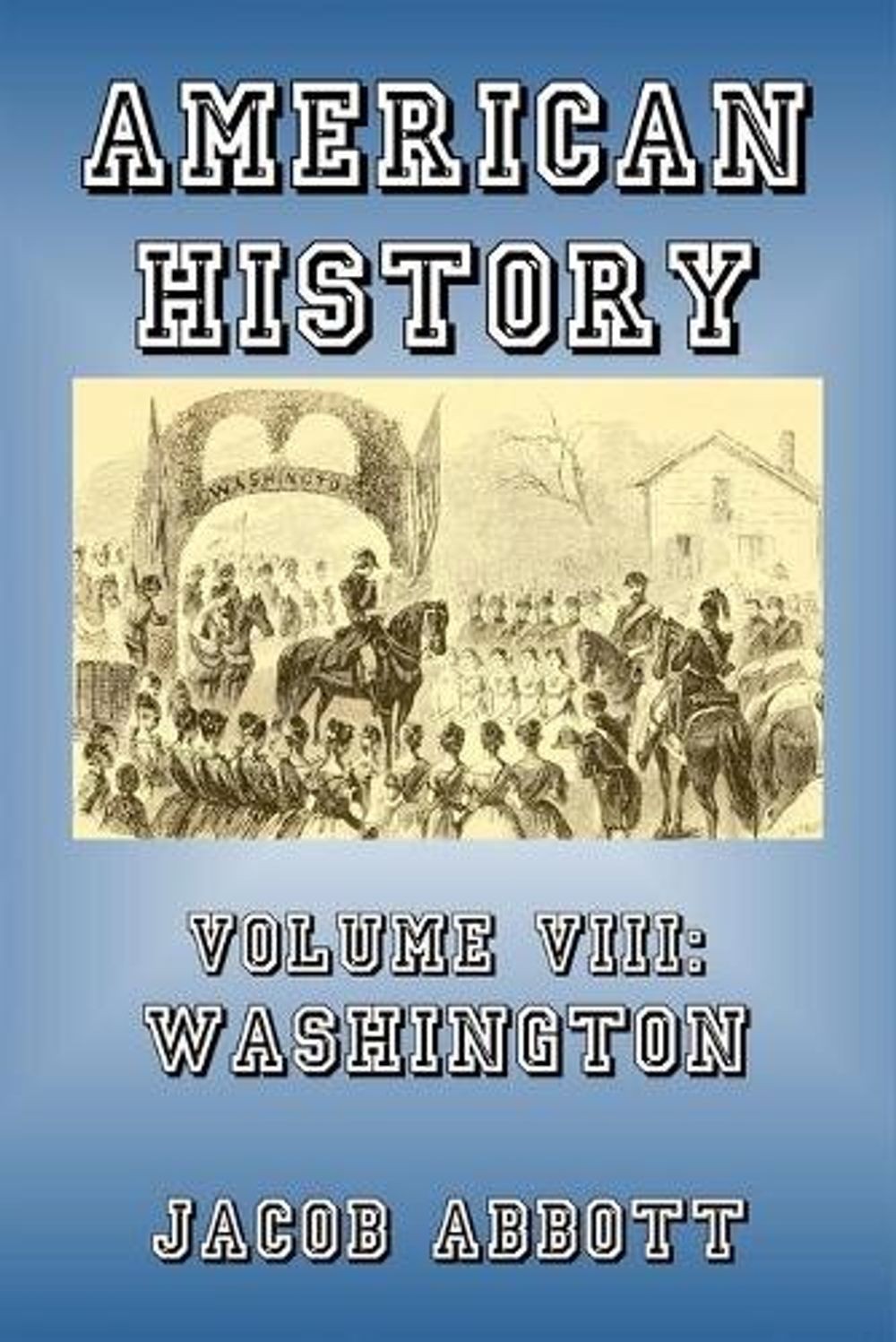 Washington by Jacob Abbott (English) Paperback Book