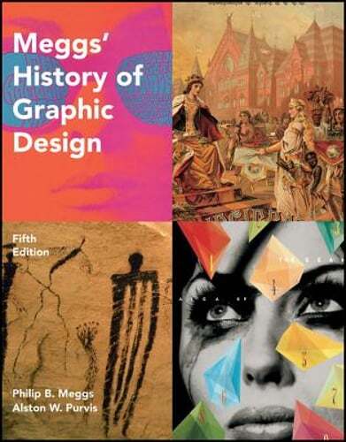 Meggs’ History of Graphic Design by Philip B. Meggs: Used