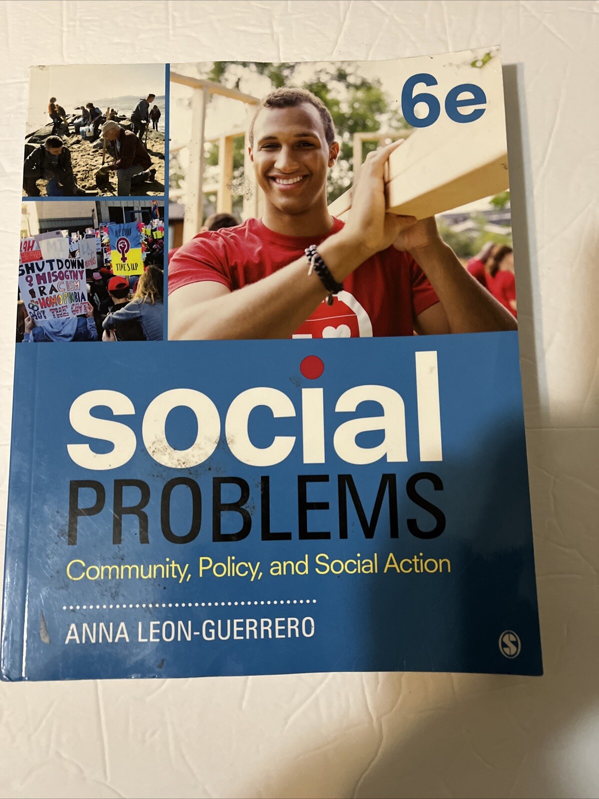 Social Problems: Community, Policy, and Social Action by Leon-Guerrero, Anna