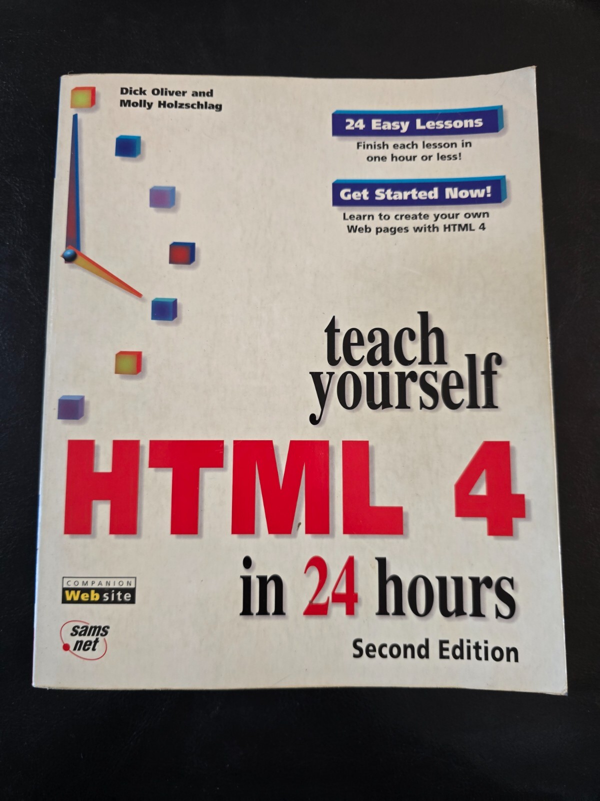 Teach Yourself HTML 4 IN 24 Hours by Molly Holzschlag Dick Oliver – PB
