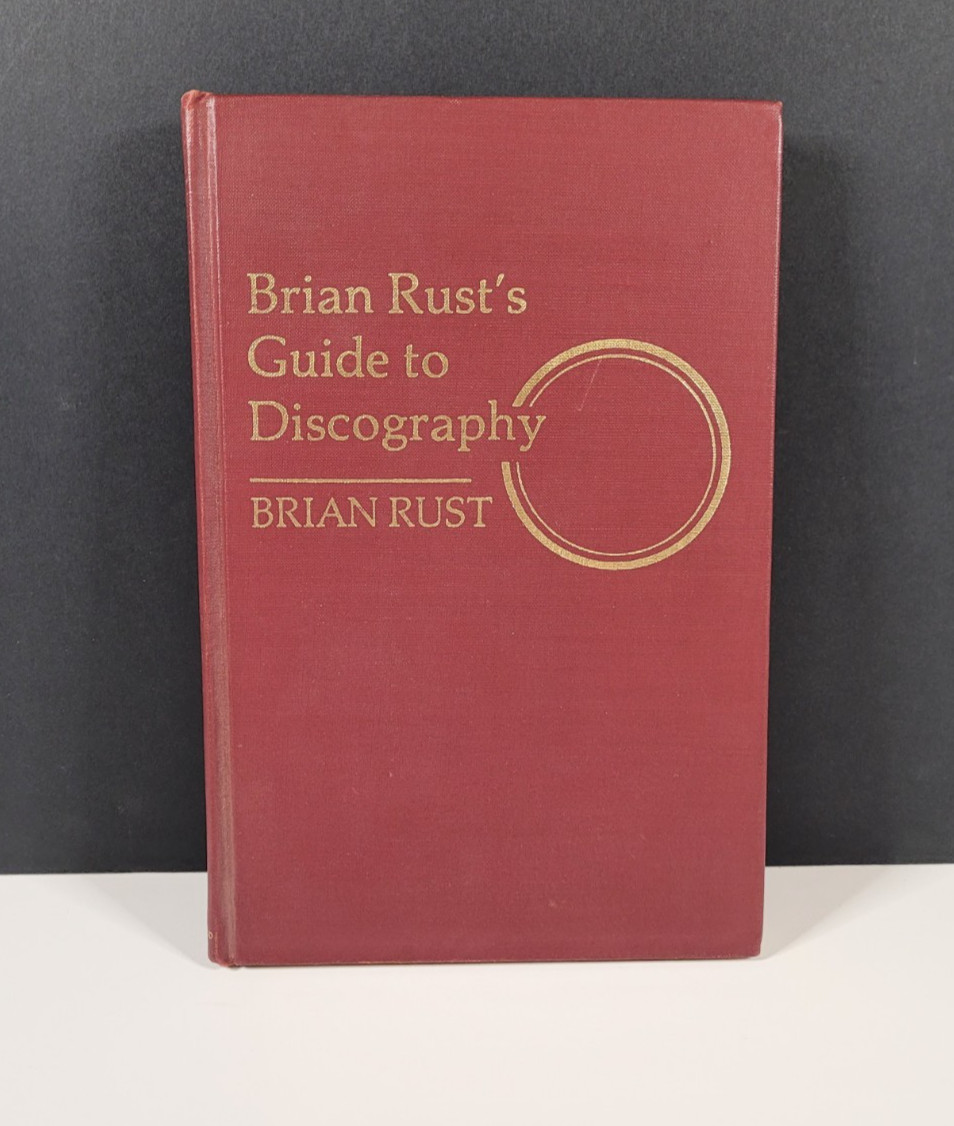 Brian Rust’s Guide to Discography by Brian Rust Hardcover Greenwood Press
