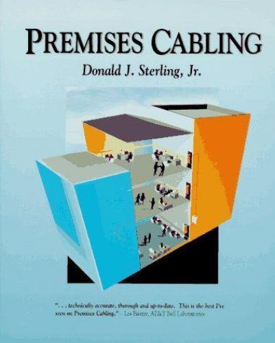 Premises Cabling by Donald J. Sterling