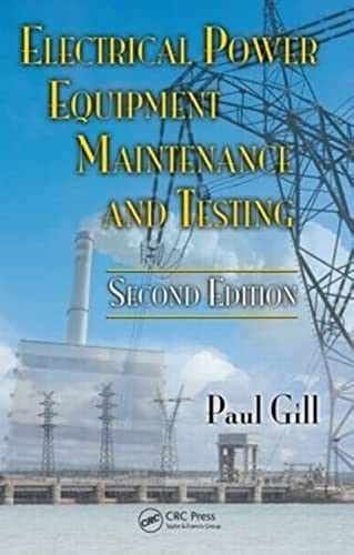 Electrical Power Equipment Maintenance and – Hardcover, by Gill Paul – Very Good