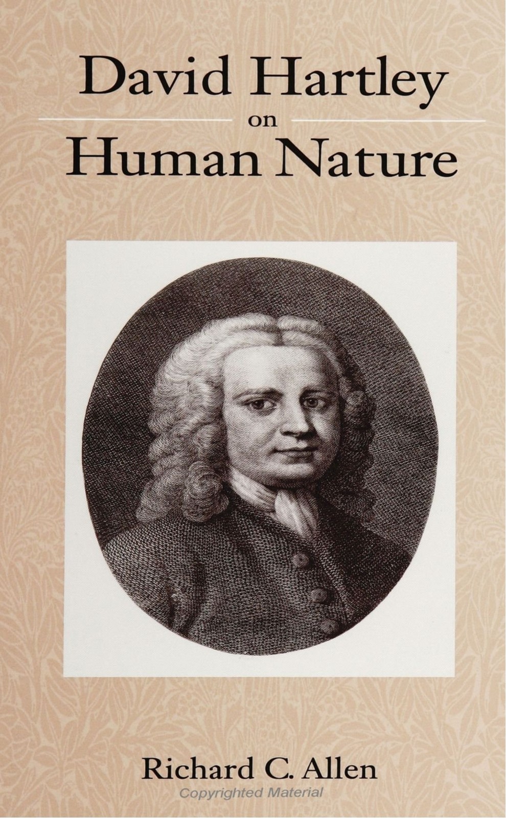 David Hartley on Human Nature (Philosophy of Psychology (Dis)) by Allen