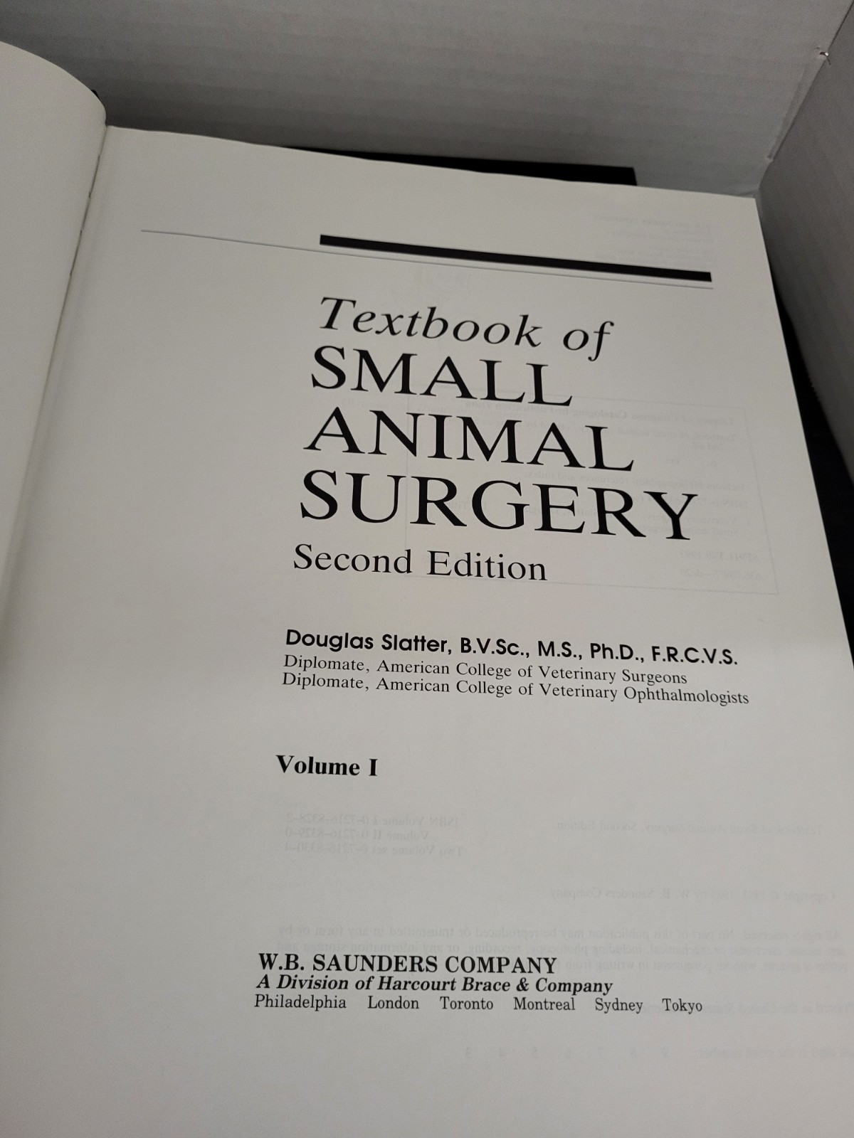 Textbook of Small Animal Surgery Volumes 1 & 2 Douglas Slatter Second Edition