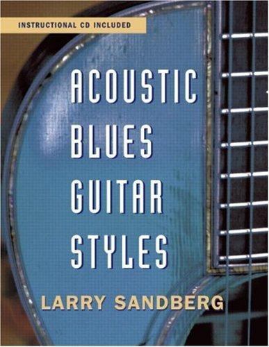 Acoustic Blues Guitar Styles, Paperback by Sandberg, Larry, Brand New, Free s…
