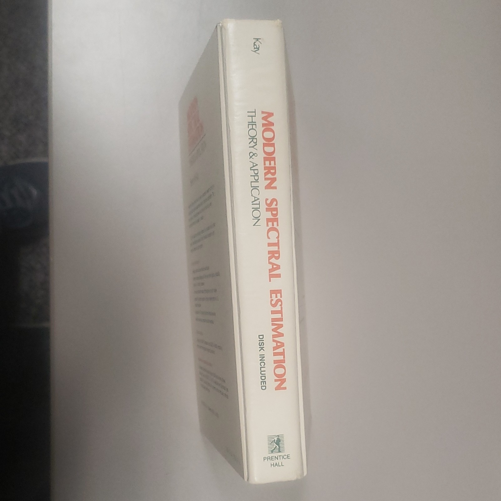 Modern Spectral Estimation by Steven M. Kay Hardcover Disk Included