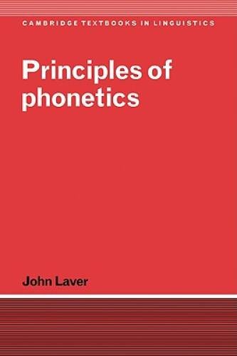 Principles of Phonetics (Cambridge Textbooks in Linguistics) – Paperback – GOOD
