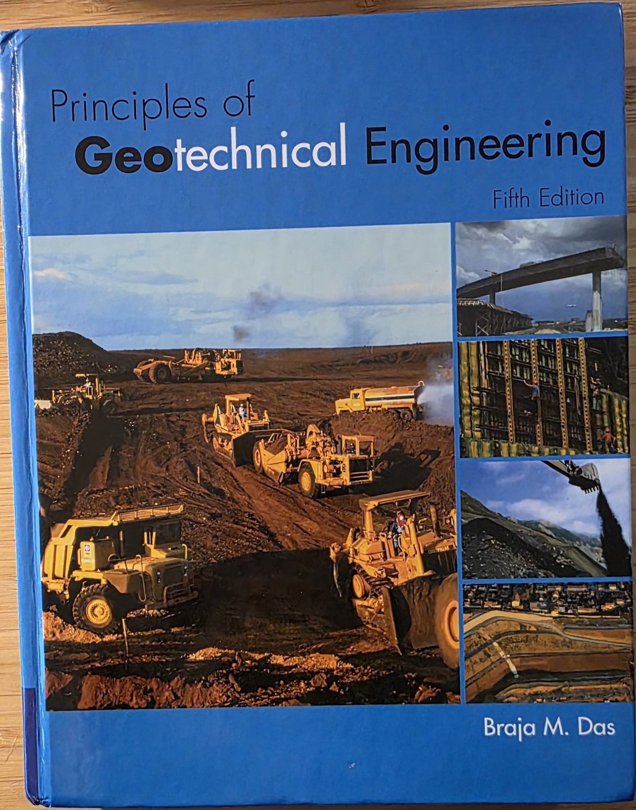 Principles of Geotechnical Engineering by Braja M Das 5th Ed. LIKE NEW Textbook