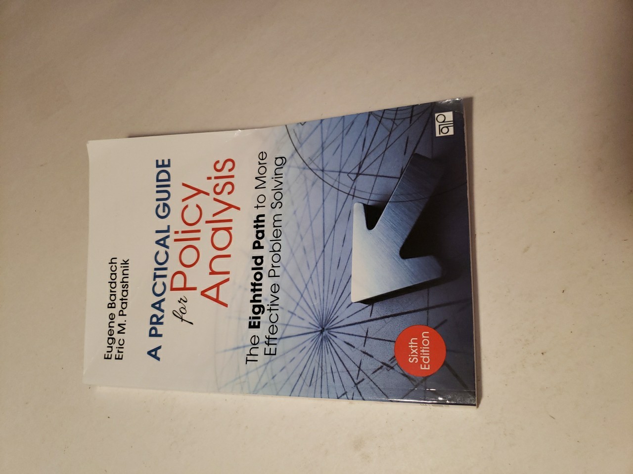 Practical Guide for Policy Analysis : The Eightfold Path to More Effective PB