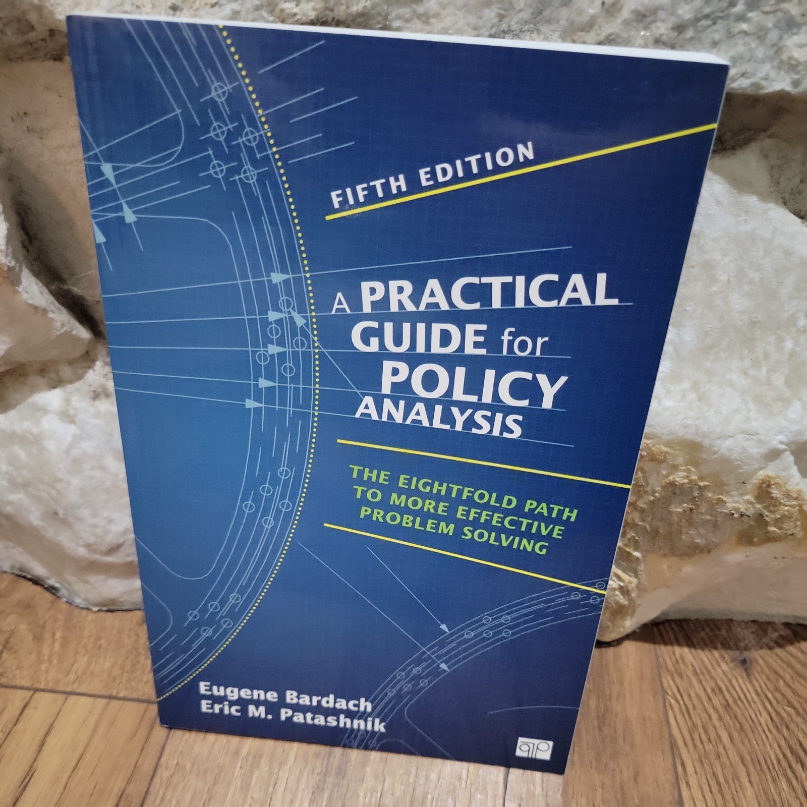 A Practical Guide for Policy Analysis: The Eightfold Path to More Effective …