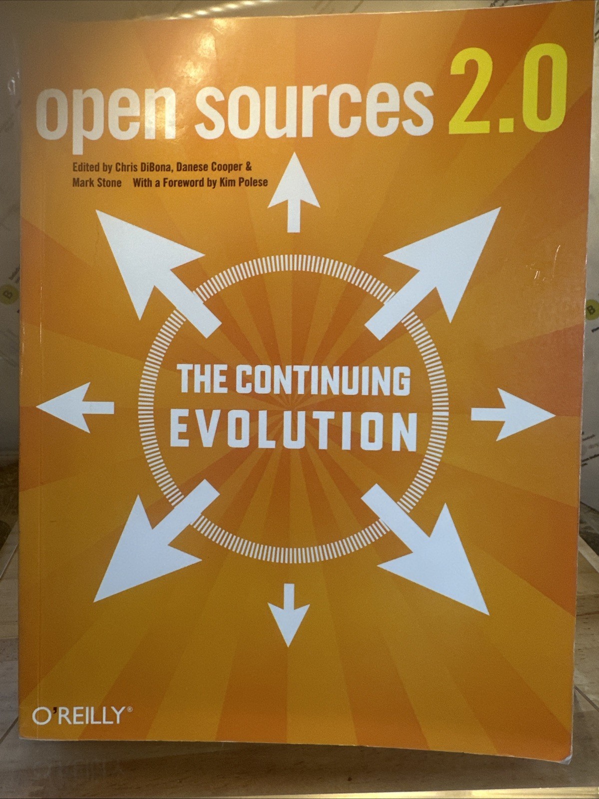 Open Sources 2.0 The Continuing Evolution 2006 Paperback