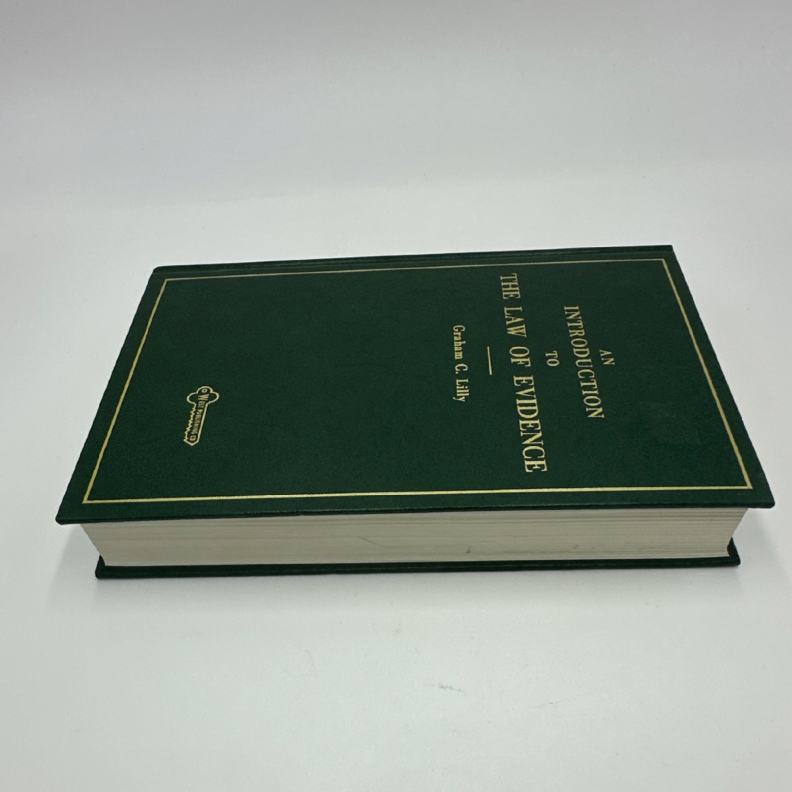 An Introduction to the Law of Evidence Hardcover Graham C. Lilly West Law