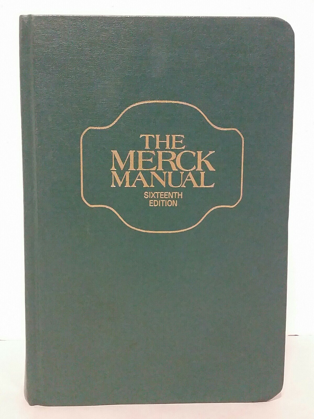 The Merck Manual of Diagnosis and Therapy (16th Edition) by Robert Berkow. (1992