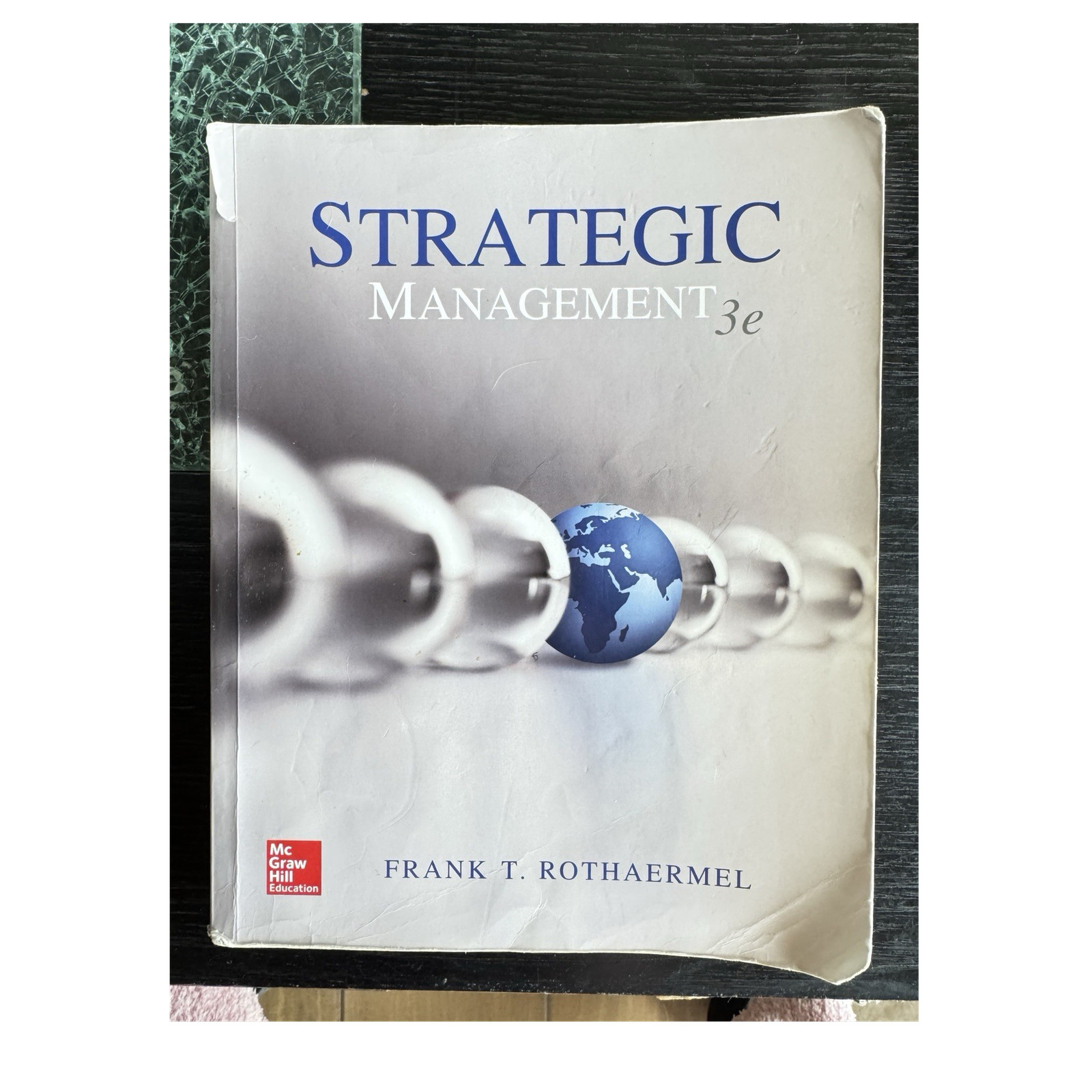 McGraw Hill Education Strategic Management 3rd Edition Frank T. Rothaermel PB