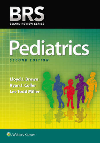 BRS Pediatrics (Board Review Series) – Paperback By Brown MD, Lloyd J. – GOOD