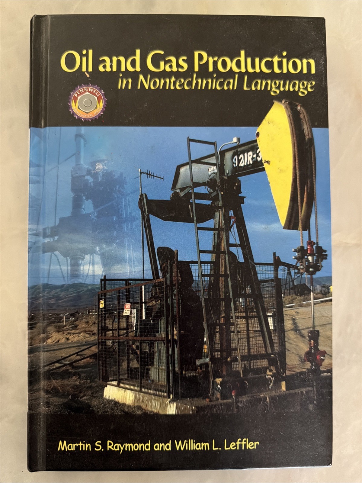 Oil & Gas Production in Nontechnical Language Good Condition H/C
