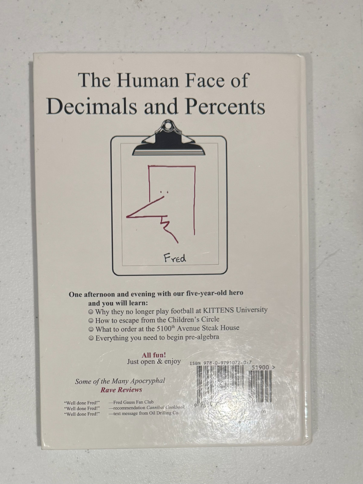 Life of Fred: Decimals and Percents. Stanley F. Schmidt, Ph.D. Used.