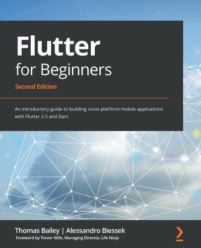 Flutter for Beginners – Second Edition: An introductory guide to building cro…