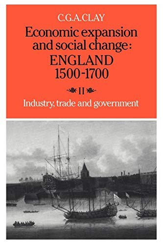 Economic Expansion & Soc Change v2: En… by Clay, C. G. A. Paperback / softback