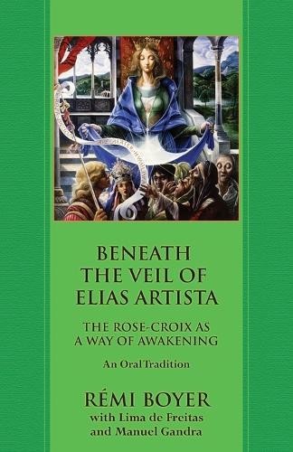 Lima de Freitas Rémi Boyer Beneath the Veil of Elias Artista (Paperback)