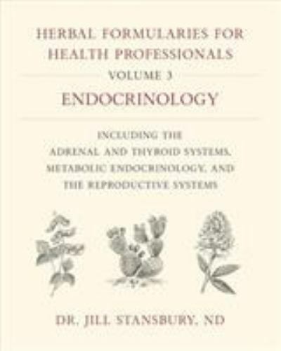 Herbal Formularies for Health Professionals, Volum