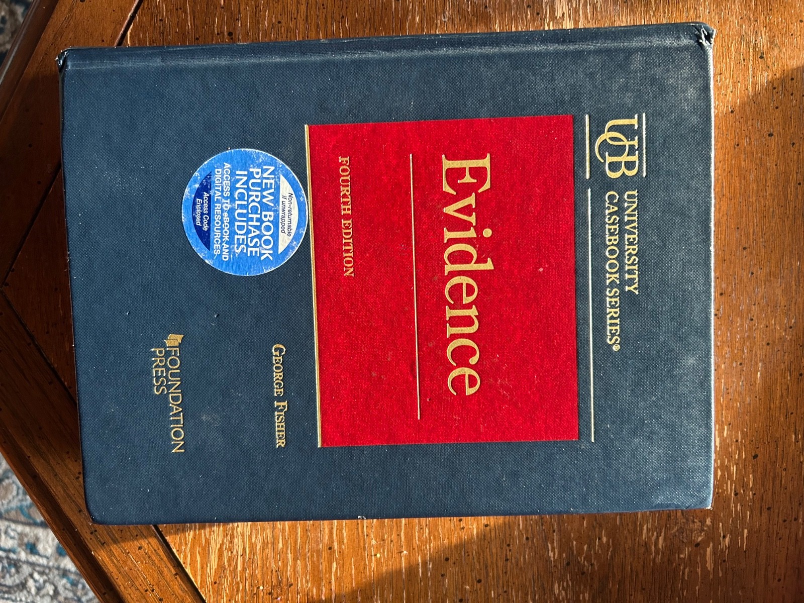 Evidence 4th Edition By George Fisher – University Casebook Series: & Rules