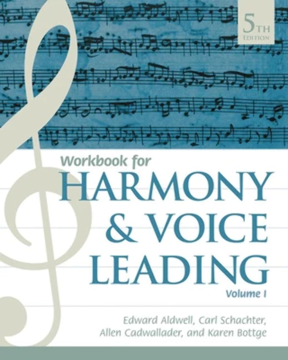 Student Workbook, Volume I for Aldwell/Schachter/Cadwallader’s Harmony and V…