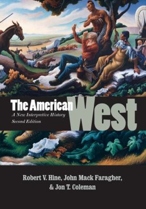 The American West : A New Interpretive History Paperback