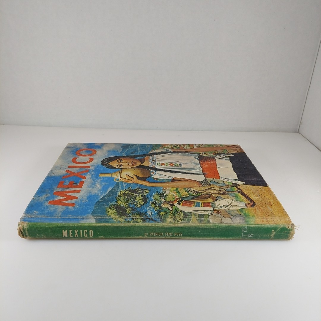 Patricia Fent Ross Mexico 1962 Illustrated HC Fideler Company Ex-Library