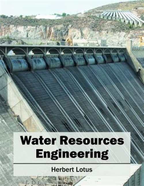 Water Resources Engineering, Hardcover by Lotus, Herbert (EDT), Like New Used…