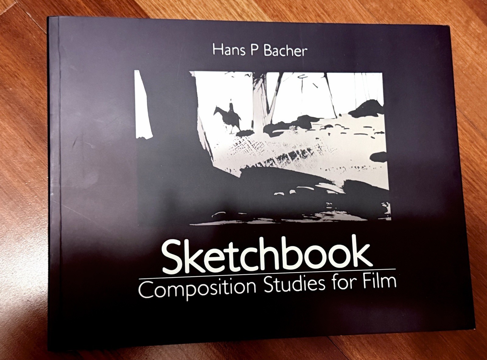 Sketchbook: Composition Studies for Film by Hans P. Bacher (2015)