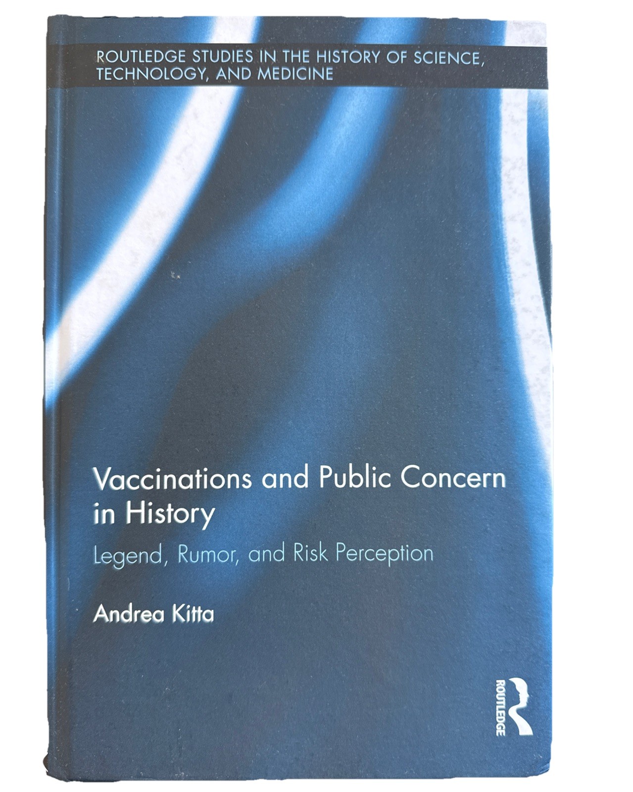 Vaccinations and Public Concern in History: Legend, Rumor, and Risk Perception