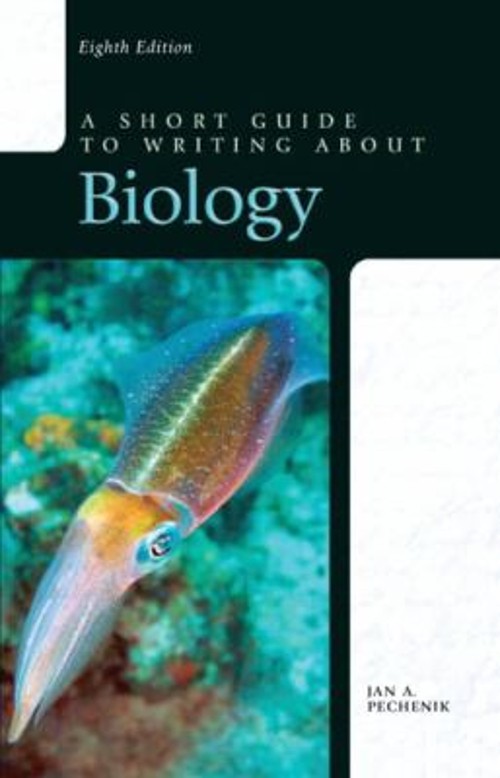 A Short Guide to Writing about Biology Paperback Jan Pechenik