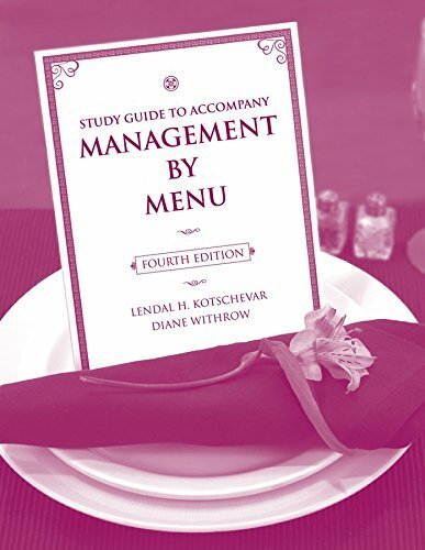 Management by Menu: Study Guide to accompany Ma, Kotschevar, Withrow+=