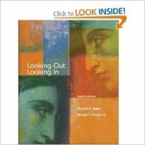 Looking Out, Looking In 12th – Paperback, by Ronald B. Adler – Very Good