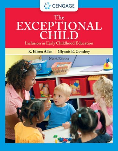 The Exceptional Child: Inclusion in Early Childhood Education by Eileen Allen