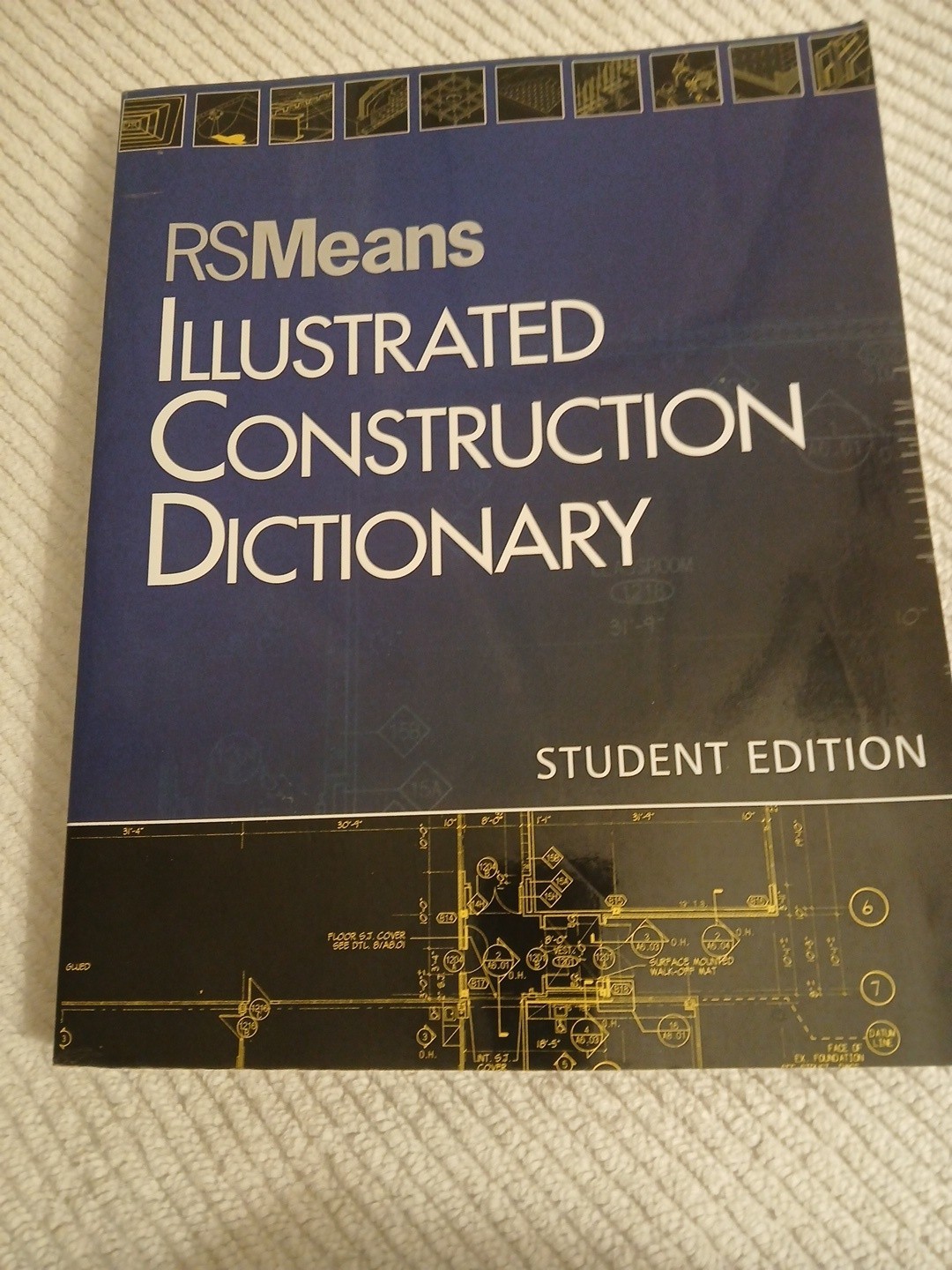RSMeans Illustrated Construction Dictionary Contracting Builder Design