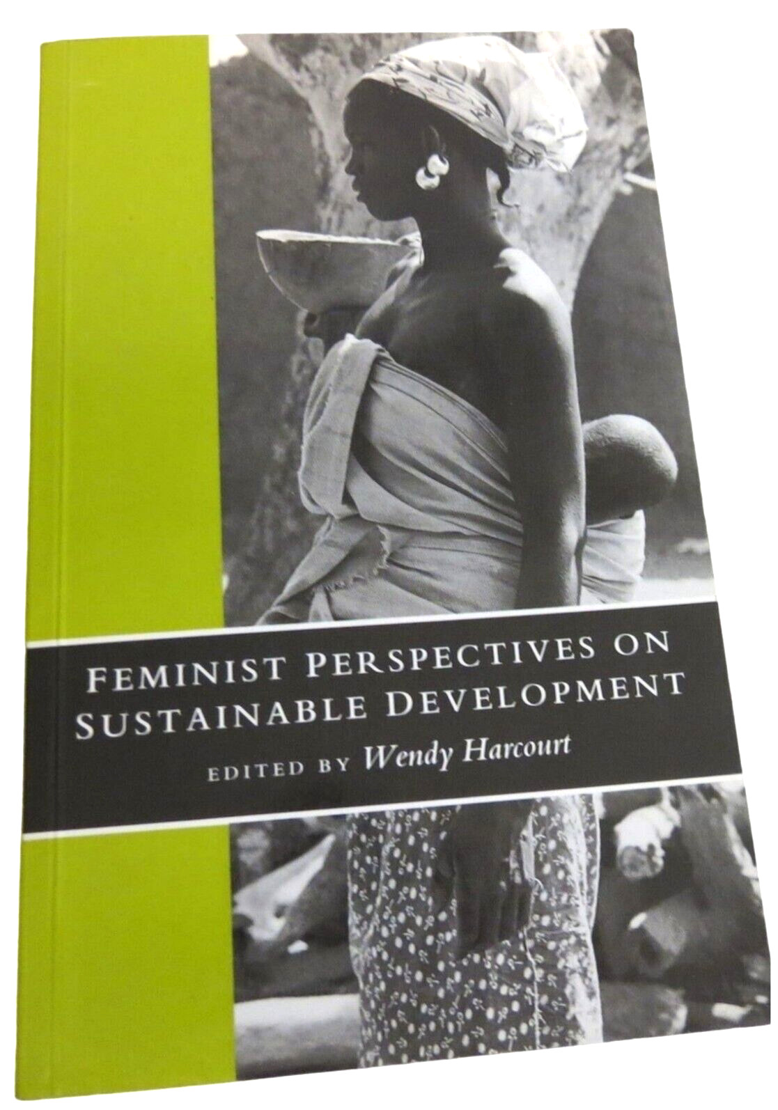 Feminist Perspectives on Sustainable: Development by Harcourt, Wendy (edit).