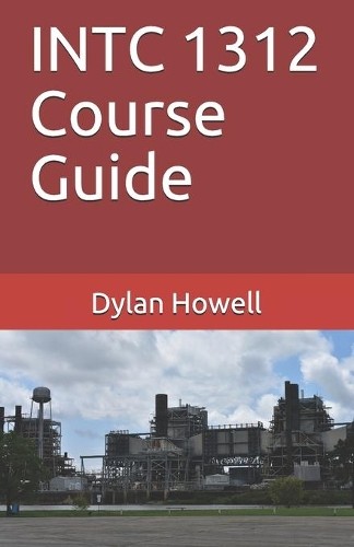 Dylan Samuel Howell INTC 1312 Course Guide (Paperback) (UK IMPORT)
