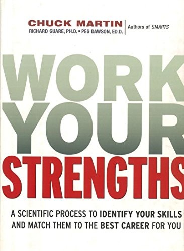 Work Your Strengths: A Scientific Process to Ident… by Guare, Richard Hardback