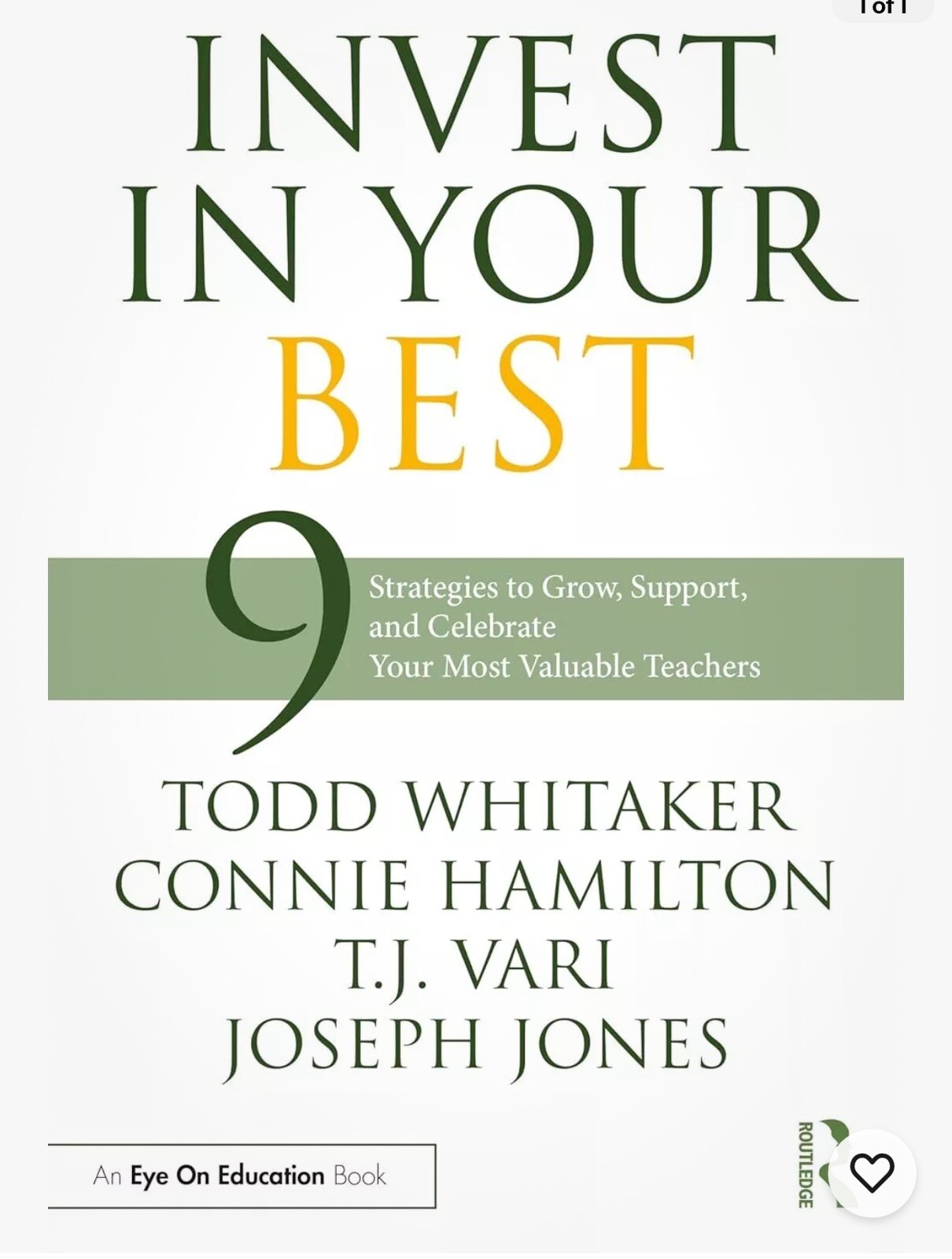 Invest in Your Best: 9 Strategies to Grow, Support, and Celebrate Todd Whitaker