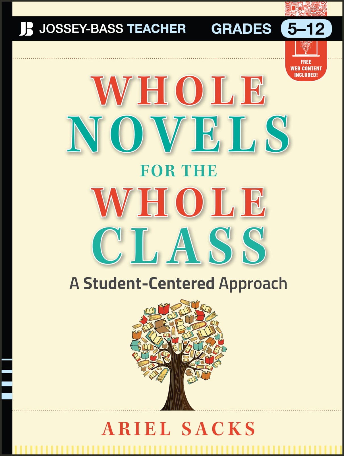Whole Novels for the Whole Class: A Student-Centered Approach (Jossey-Bass T…