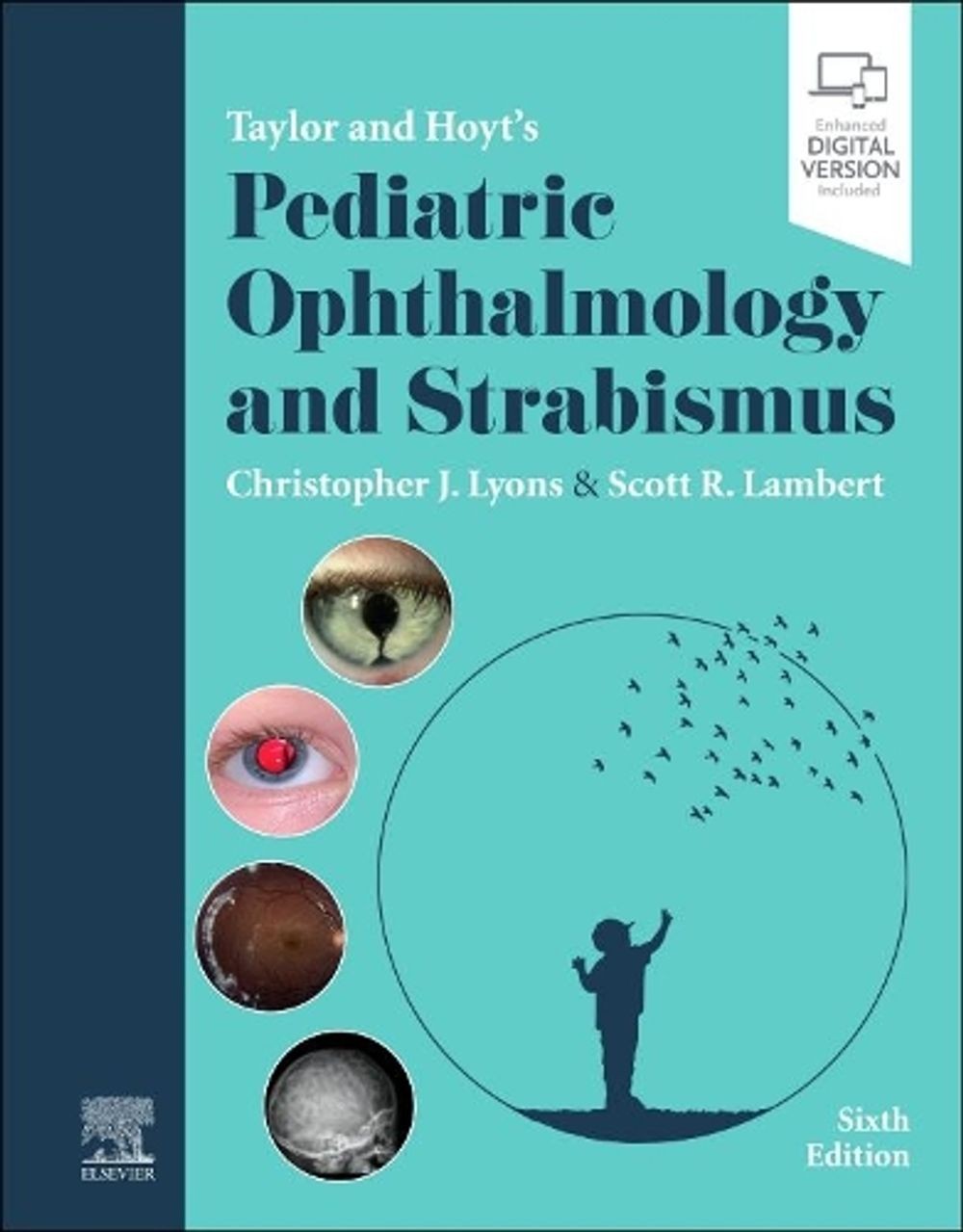 Taylor and Hoyt’s Pediatric Ophthalmology and Strabismus 6th Edition by Christop